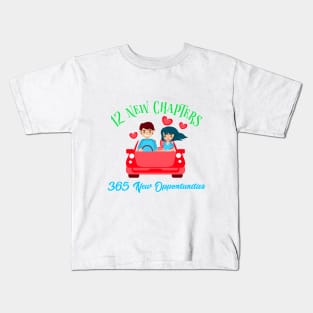 12 new chapters 365 new opportunities Kids T-Shirt